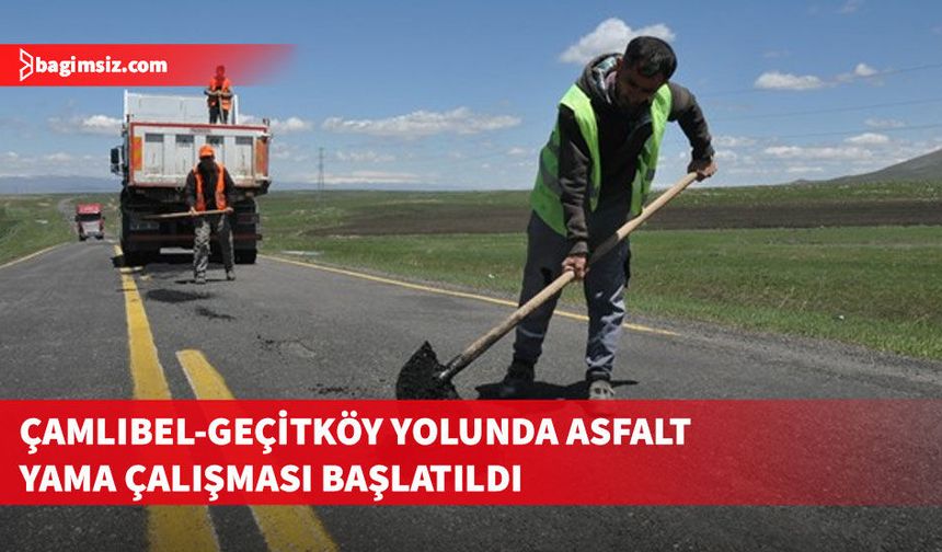 Çamlıbel-Geçitköy ana yolunda asfalt yama faaliyeti başlatıldı
