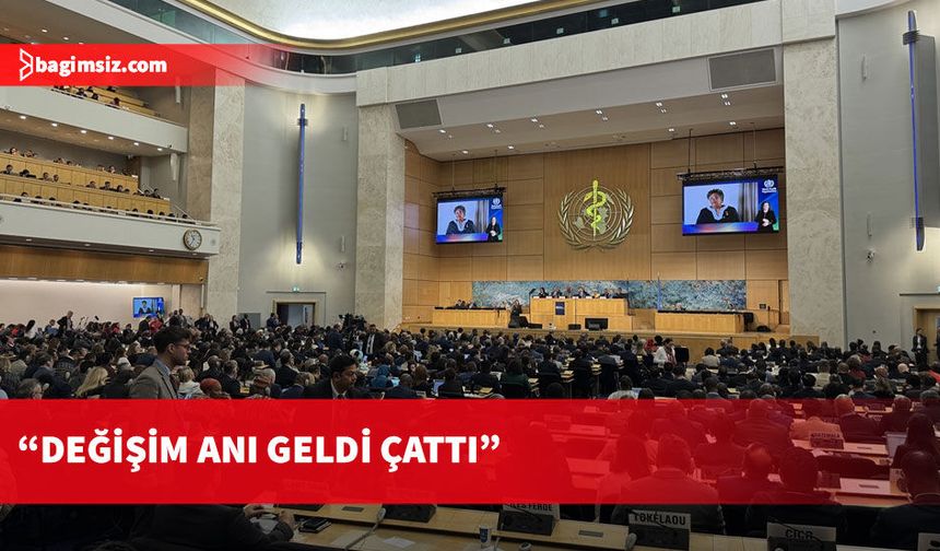 Dünya Sağlık Asamblesinin 79'uncu Toplantısı Cenevre'de başladı