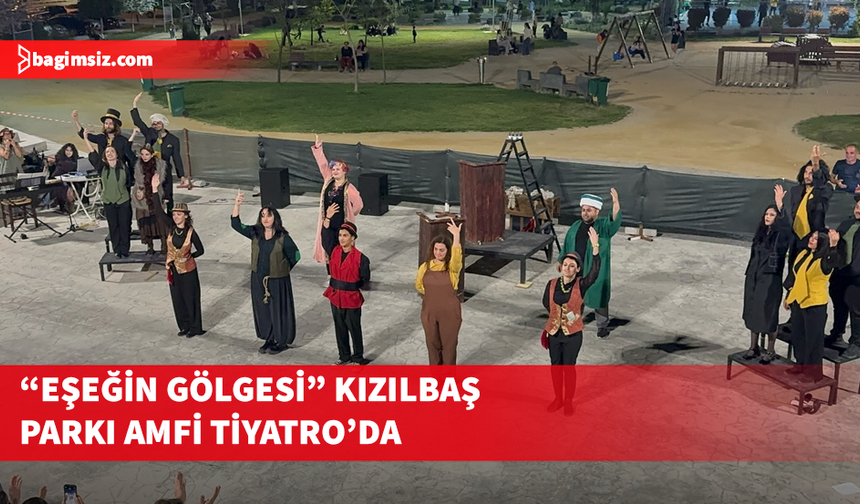 “Eşeğin Gölgesi” oyunu yarın akşam sahnelenecek