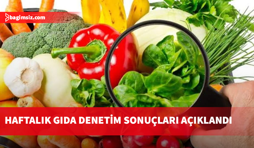 Şeftaliyle çeri domateste limit üstü, salatalık ve domateste tavsiye dışı bitki koruma ürünü