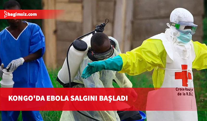 Kongo'da Ebola salgını başladı: 246 vaka, 65 ölü