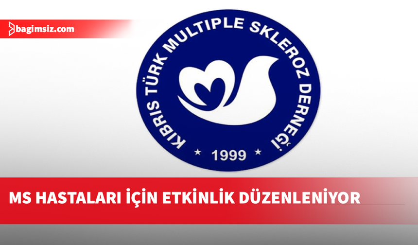 MS hastaları için etkinlik düzenleniyor