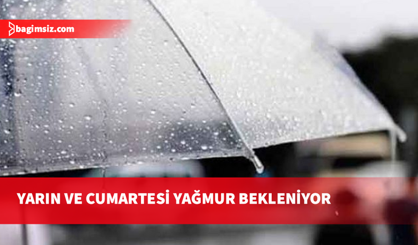 Bayramda yağmur bekleniyor