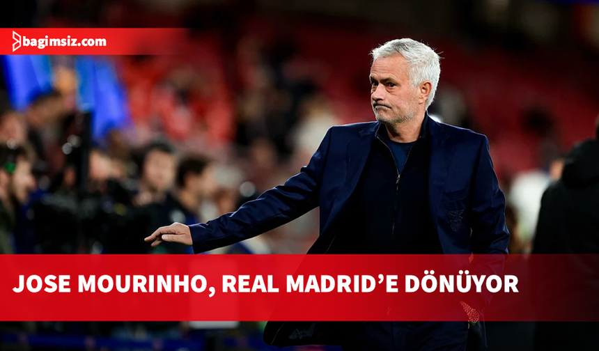 Jose Mourinho, 13 yıl aradan sonra Real Madrid'e dönüyor