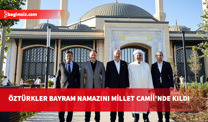 Öztürkler: Bayramlar birlik ve beraberliğimizi güçlendiren en önemli değerlerimizdir