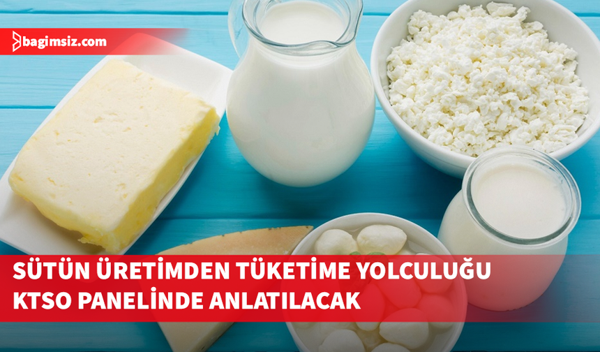 KTSO, Dünya Süt Haftası dolayısıyla cuma günü “Sütün Yolculuğu- Beyaz Altın” paneli düzenleyecek