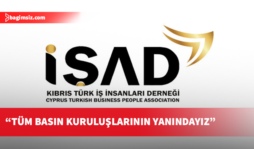 İŞAD’dan Basın Özgürlüğüne Destek Mesajı