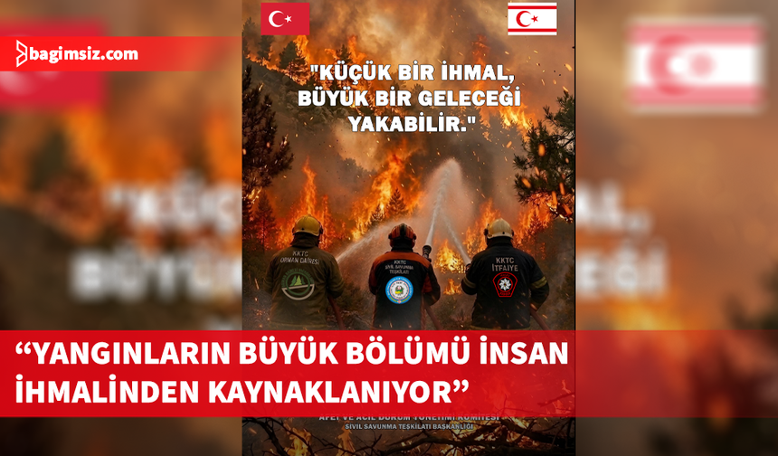 SSTB’den yaz yangınlarına karşı toplumsal farkındalık çağrısı