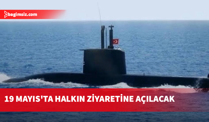 Türk Deniz Kuvvetleri denizaltısı ve hücumbotu halkın ziyaretine açılacak