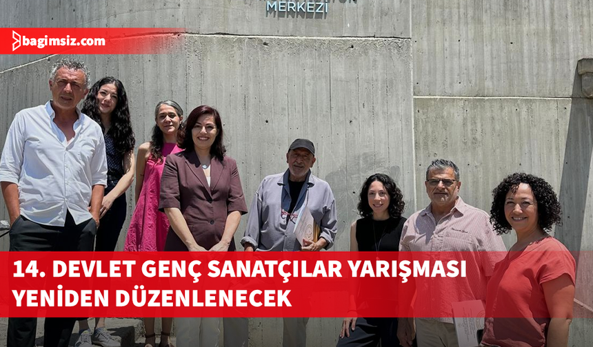 14. Devlet Genç Sanatçılar Yarışması yeniden düzenlenecek