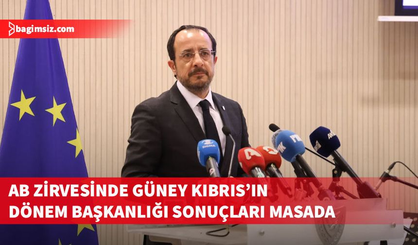 Hristodulidis: AB Dönem Başkanlığında önemli sonuçlar elde etti