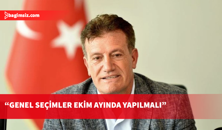 Arıklı: Genel seçimler Ekim ayında yapılmalı