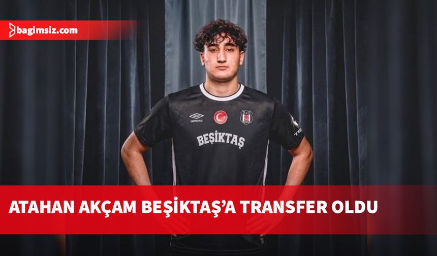 KKTC hentbolunun genç yıldızı Atahan Akçam Beşiktaş’a transfer oldu