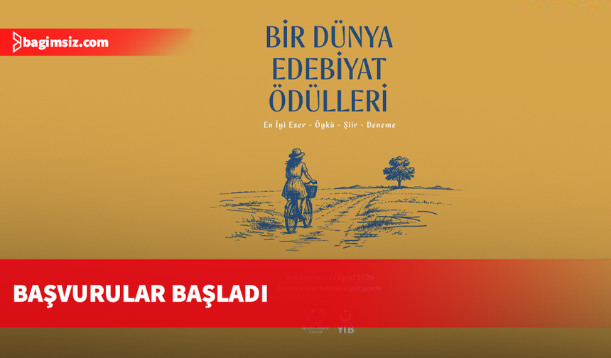 “Bir Dünya Edebiyat Ödülleri” için başvurular başladı