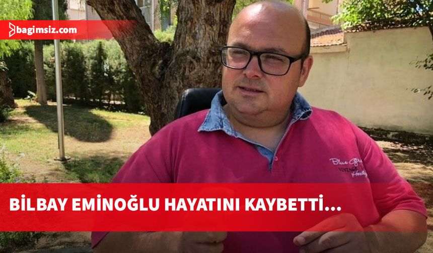 Gıynık Gazetesi Genel Yayın Yönetmeni Bilbay Eminoğlu yaşam mücadelesini kaybetti