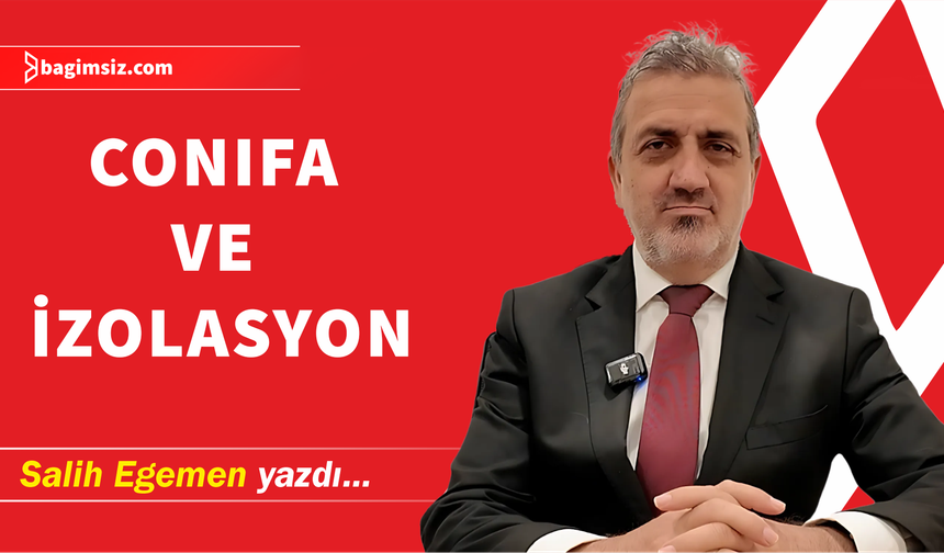 CONIFA ve izolasyon