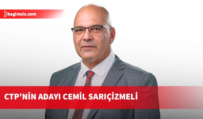CTP’nin Mehmetçik-Büyükkonuk Belediye Başkan adayı Cemil Sarıçizmeli