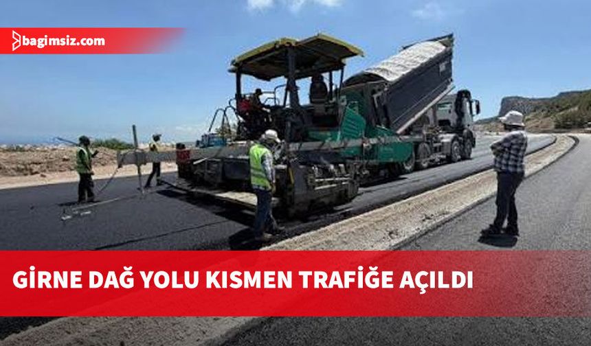 Değirmenlik-Çatalköy Yolu kısmen trafiğe açıldı