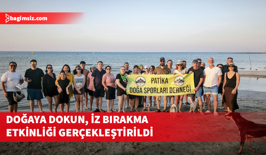 “Doğaya Dokun, İz Bırakma” etkinliği gerçekleştirildi