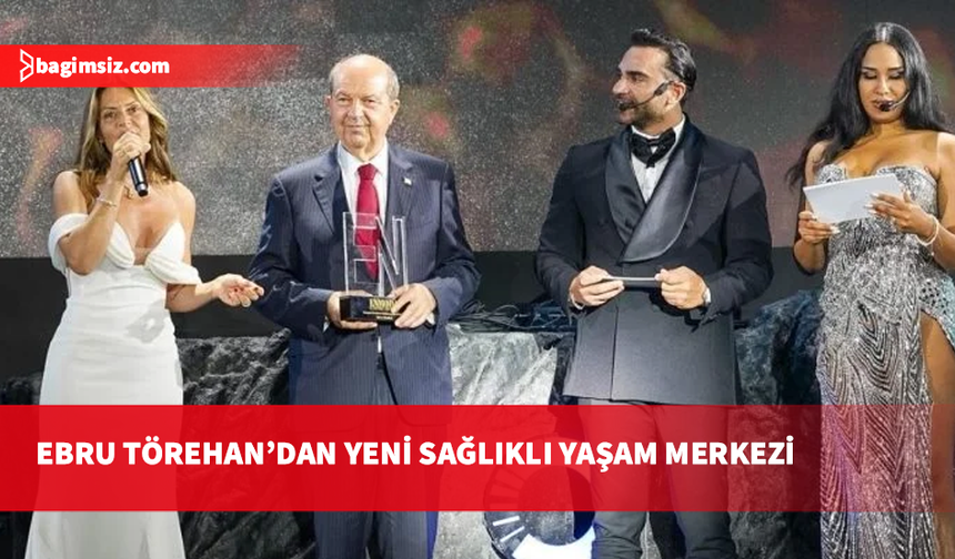 Enmoda Ödüllü Ebru Törehan’dan Yeni Sağlıklı Yaşam Merkezi