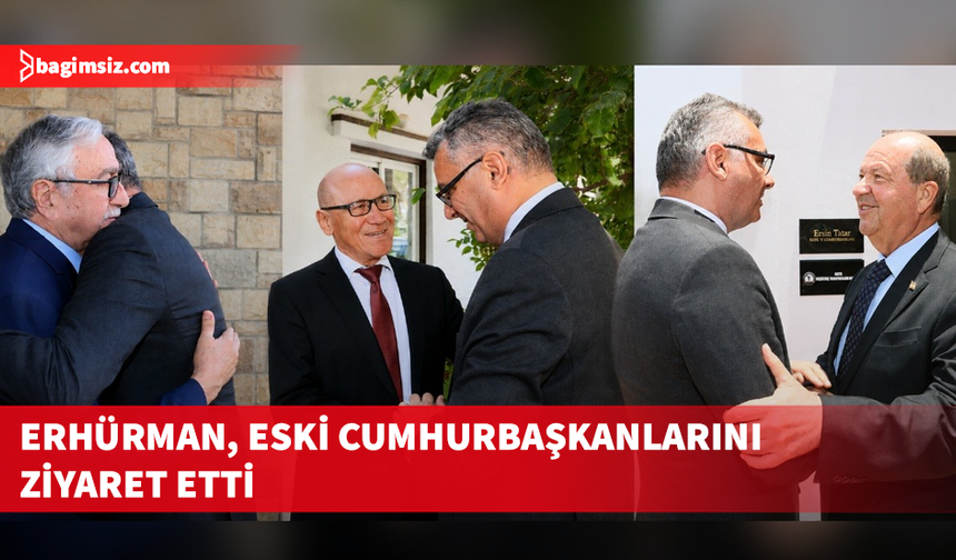 Erhürman, eski cumhurbaşkanlarını ofislerinde ziyaret etti