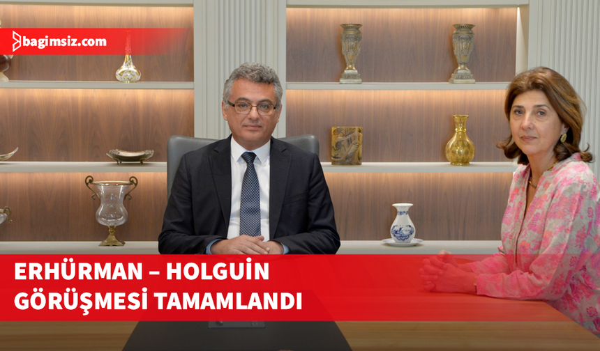 Erhürman – Holguin görüşmesi tamamlandı