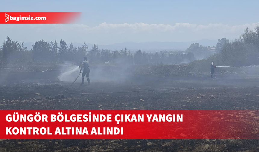 Güngör bölgesinde çıkan yangın kontrol altına alındı