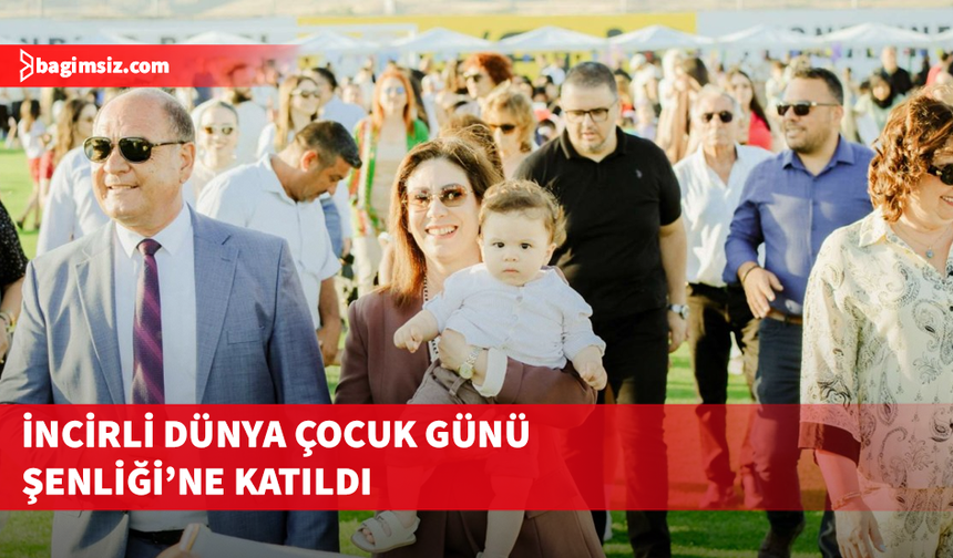 İncirli, 12’inci Dünya Çocuk Günü Şenliği’nde çocuklarla buluştu