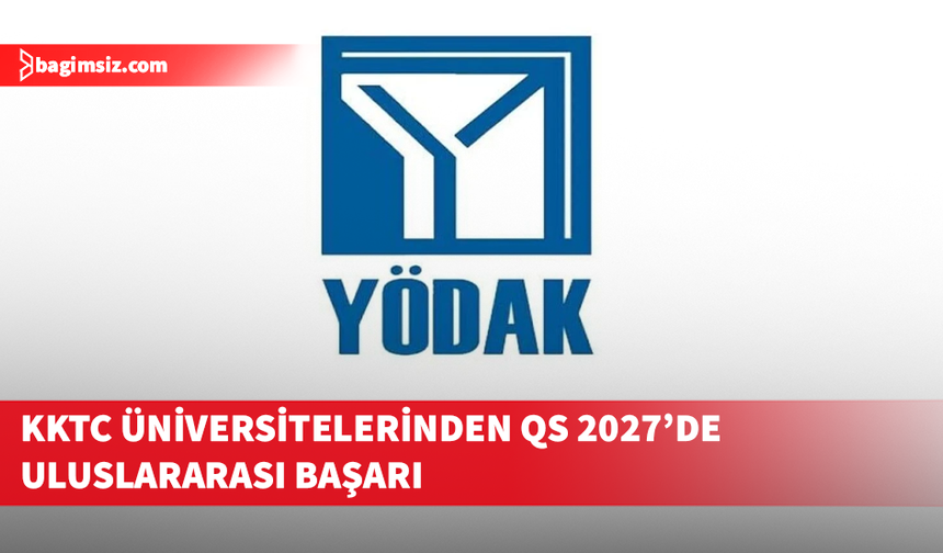 YÖDAK, Dünya Üniversite Sıralaması sonuçlarına ilişkin değerlendirme raporu yayımladı