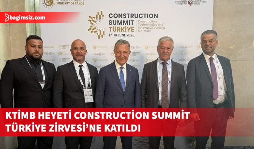 İnşaat Müteahhitleri Birliği de Zirve’de yerini aldı
