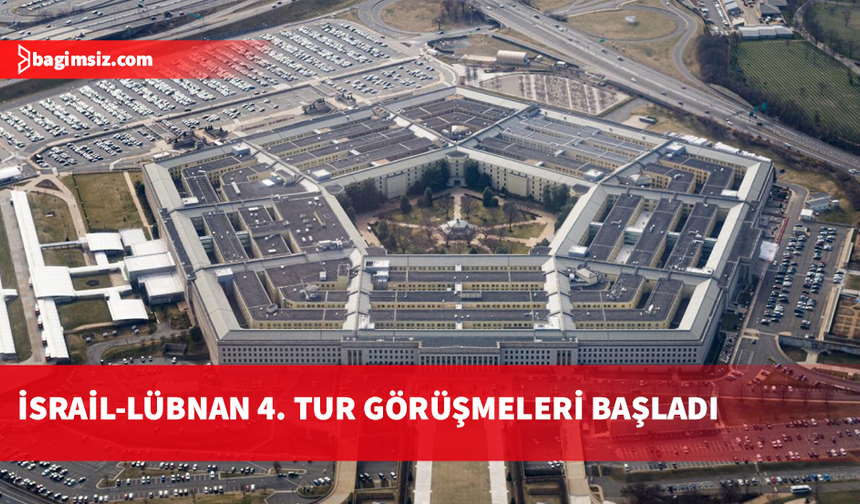 Washington'daki İsrail-Lübnan 4. tur görüşmeleri başladı