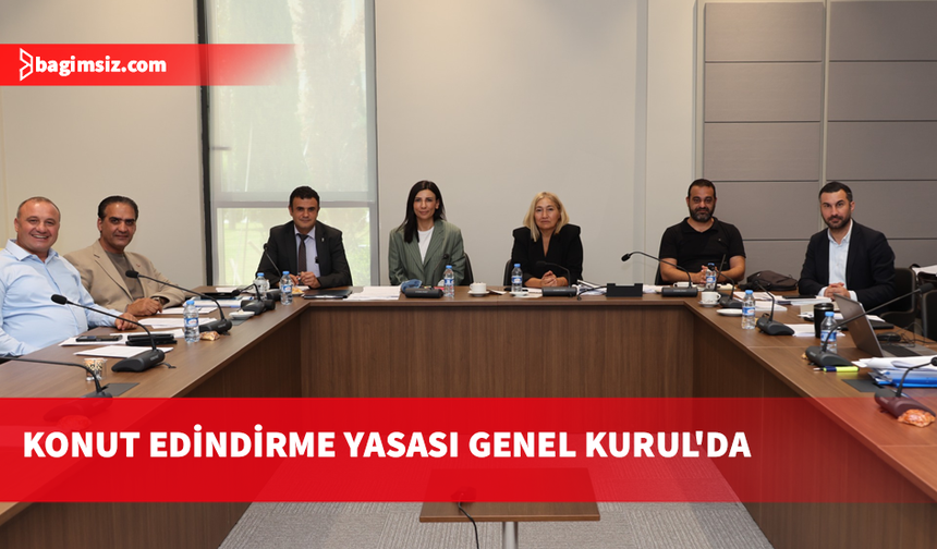Hukuk Komitesi bazı karar tasarılarıyla Konut Edindirme (Değişiklik) Yasası'nı Genel Kurul'a sevk etti