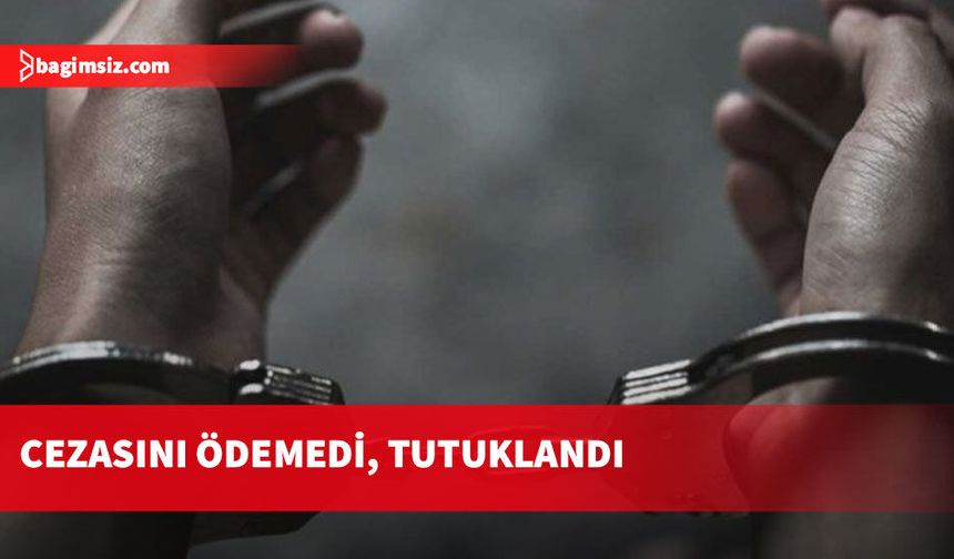 Cezayı ödemeden yurtdışına çıkış yapan yolcu, ülkeye dönüşünde tutuklandı