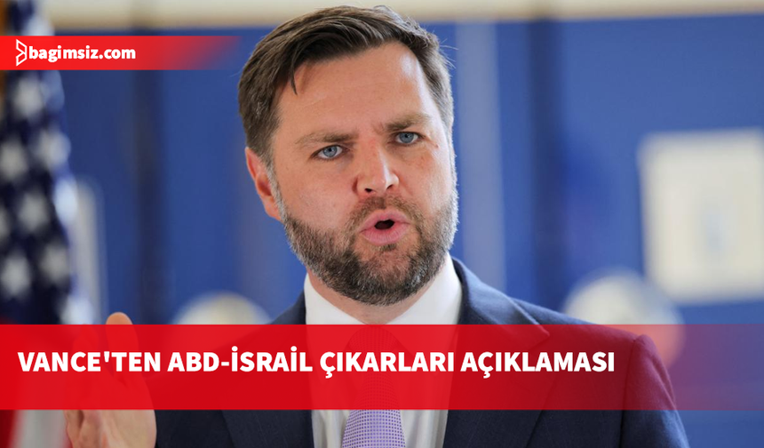 ABD Başkan Yardımcısı Vance: İsrail ABD siyasetini etkilemeye çalışıyor