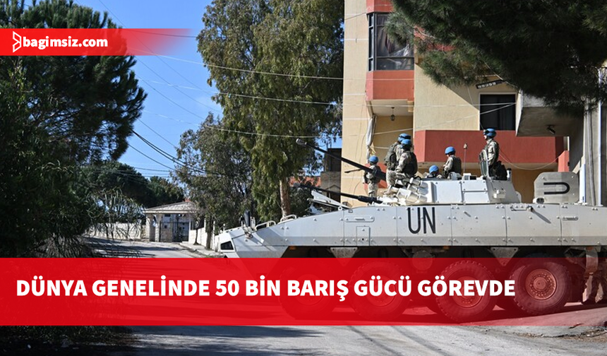 BM: Şu anda dünya genelinde 50 binden fazla BM Barış Gücü askeri görev yapıyor