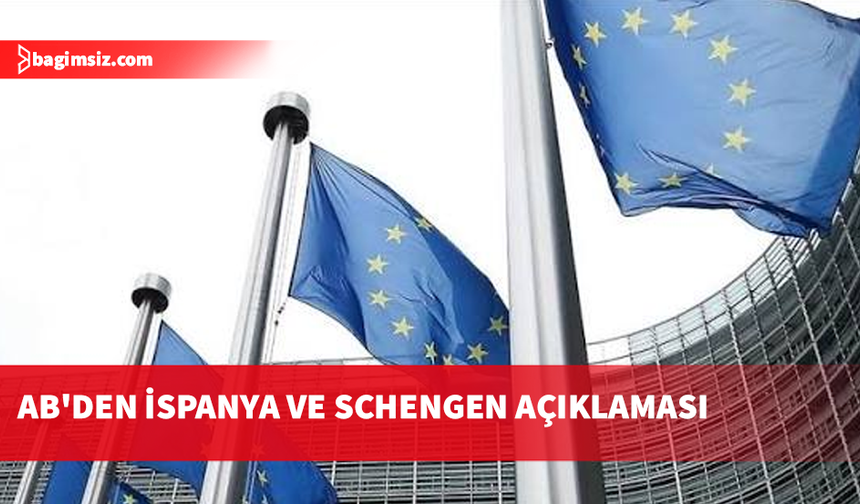 AB: Schengen Bölgesi'nin İspanya'ya kapatılmasına ilişkin süreç mevcut durumda başlatılamaz