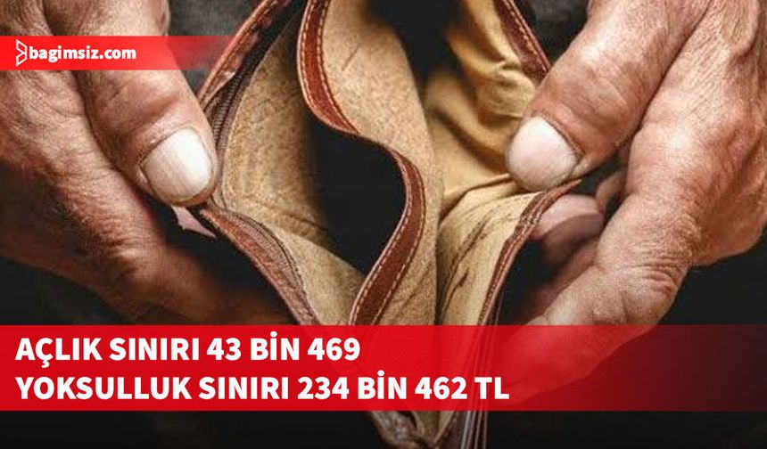 Açlık ve yoksulluk sınırı açıklandı...