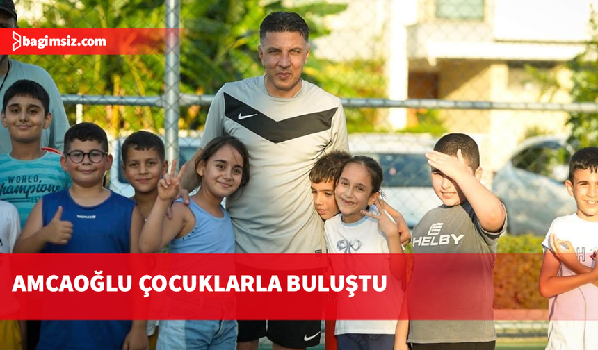 Amcaoğlu: Geleceğe yapılan en büyük yatırım çocuklardır