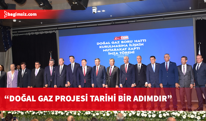 Ataoğlu: Doğal gaz projesi, KKTC'nin enerji geleceğini güvence altına alacak tarihi bir adımdır