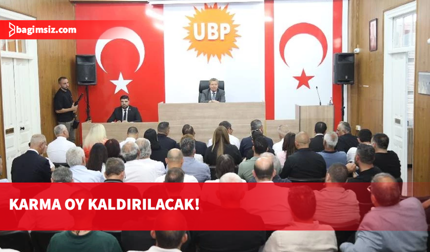 UBP'den iki önemli karar: İki seçim bir arada yapılacak, karma oy kaldırılacak!