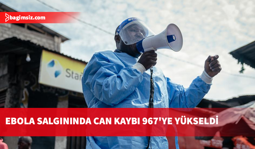 Kongo Demokratik Cumhuriyeti'nde Ebola salgınında vaka sayısı 2 bin 423'e yükseldi
