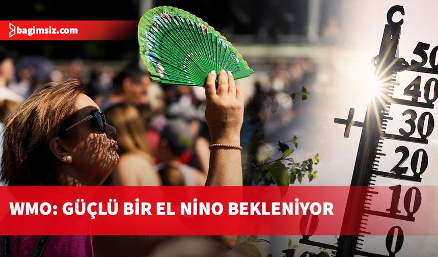 Güçlü El Nino kapıda: Avrupa etkilenecek mi?