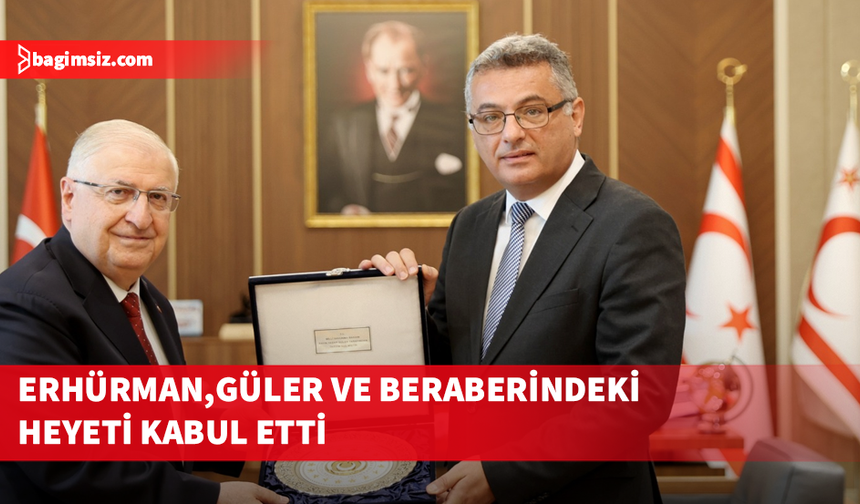 Erhürman, TC Millî Savunma Bakanı Güler ve beraberindeki heyeti kabul etti