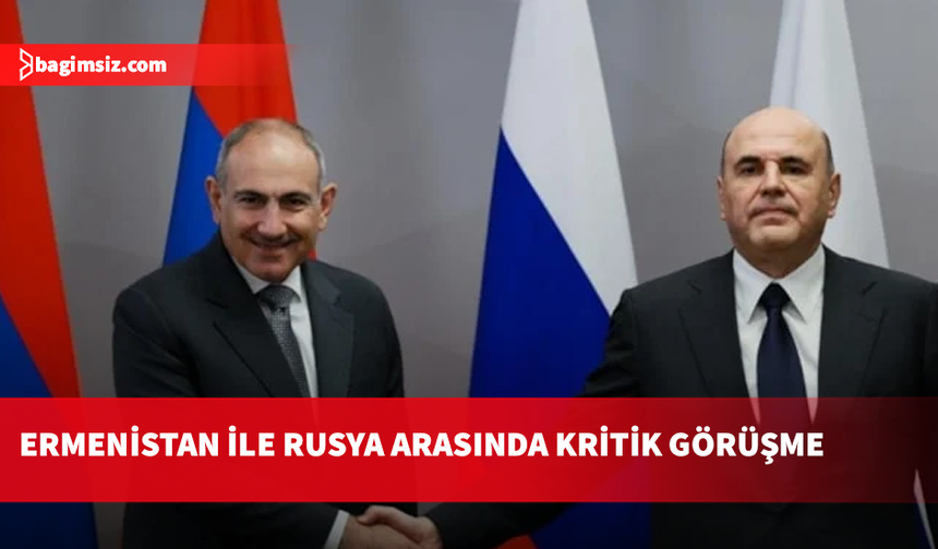Paşinyan: Rusya ile sorunlu başlıkları çözeceğimizi umuyorum