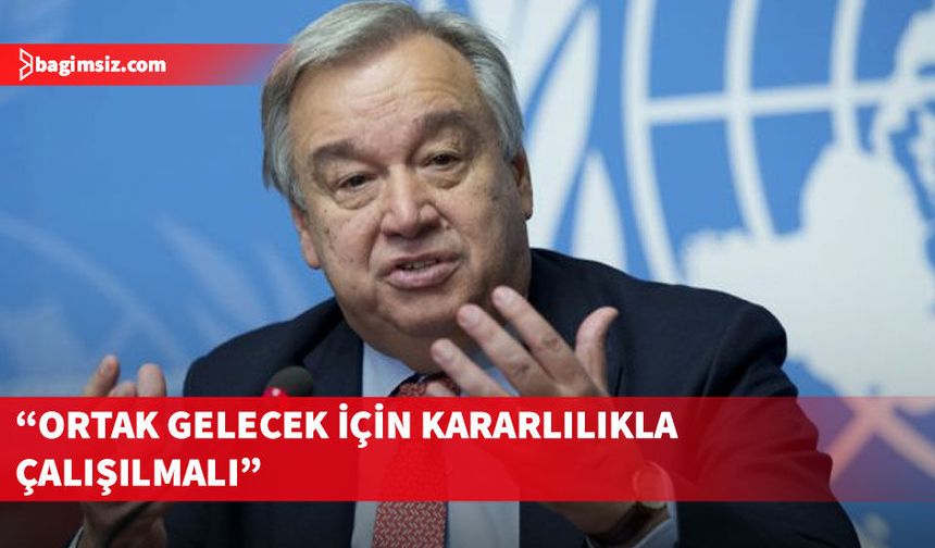 Guterres'ten Erhürman ve Hristodulidis'e yapıcı diyalog çağrısı