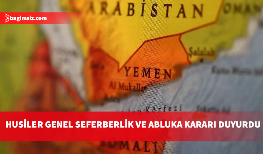 Yemen'deki İran destekli Husiler, Suudi Arabistan'a karşı "deniz ablukası başlattıklarını" açıkladı