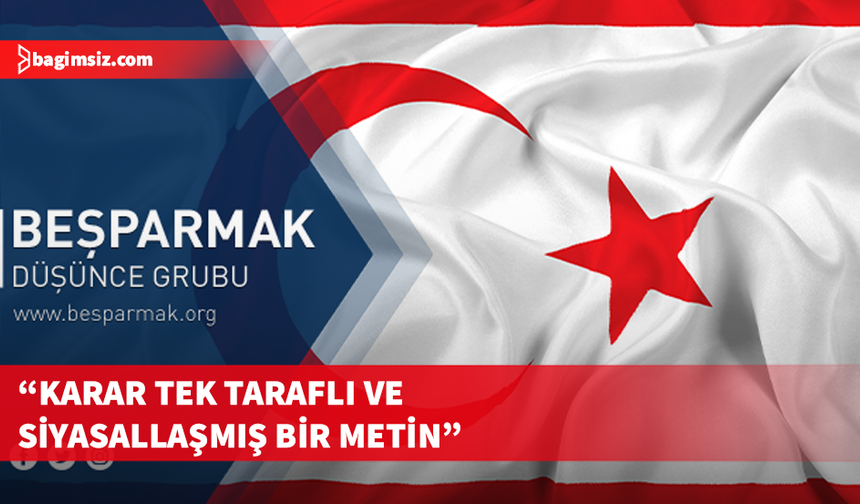Beşparmak Düşünce Grubu'ndan AP kararına tepki