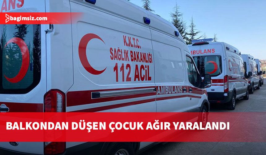 Gazimağusa'da 2 yaşındaki çocuk 7 metre yükseklikten aşağı düştü...