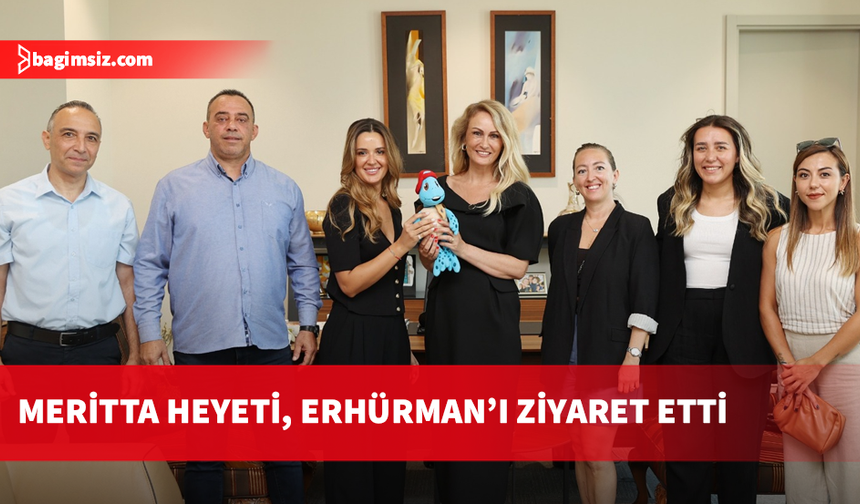 Meritta heyeti, Nilden Bektaş Erhürman’ı ziyaret etti