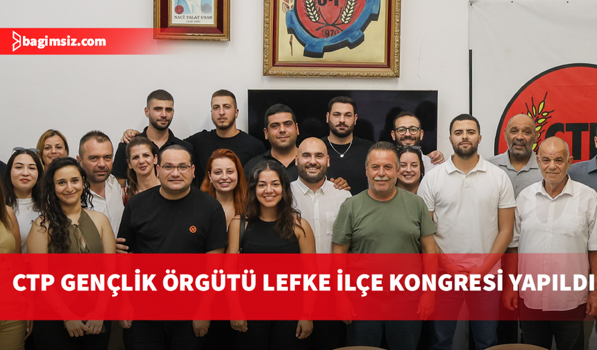 CTP Lefke Gençlik Örgütü yeni Başkanı Ali Oktay oldu